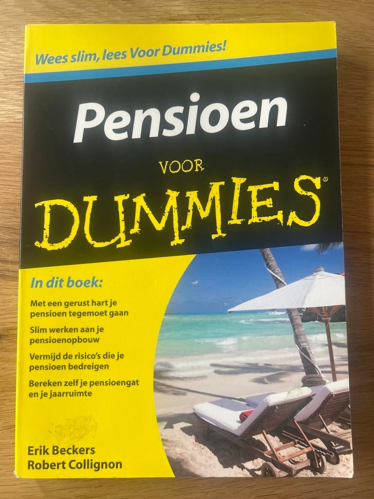Pensioen voor Dummies - Erik Beckers & Robert Collignon, Ophalen of Verzenden, Zo goed als nieuw