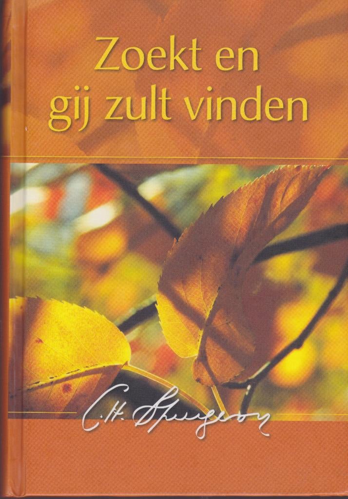 Charles Haddon Spurgeon - Zoekt en gij zult vinden, Boeken, Ophalen of Verzenden, Gelezen
