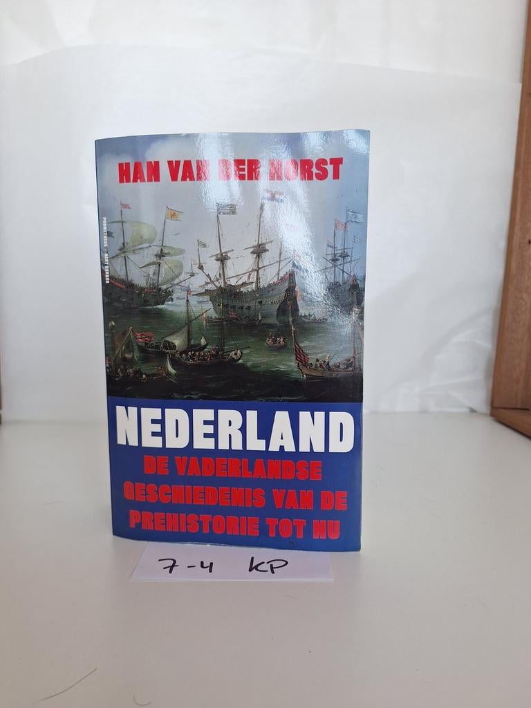 Nederland: De Vaderlandse Geschiedenis van de Prehistorie, Ophalen of Verzenden