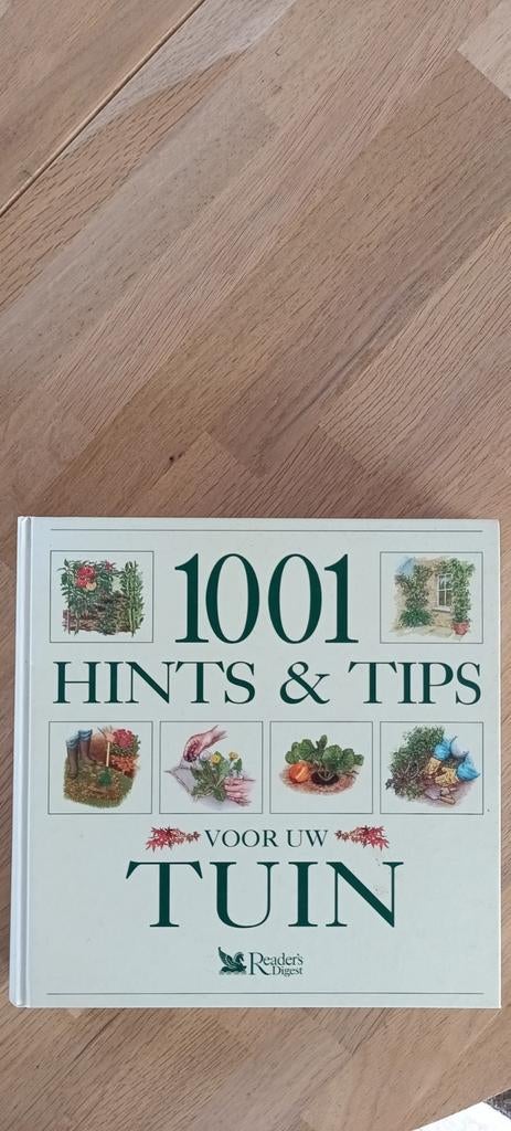 1001 hints & tips voor de tuin, Ophalen of Verzenden, Zo goed als nieuw, Interieur en Design