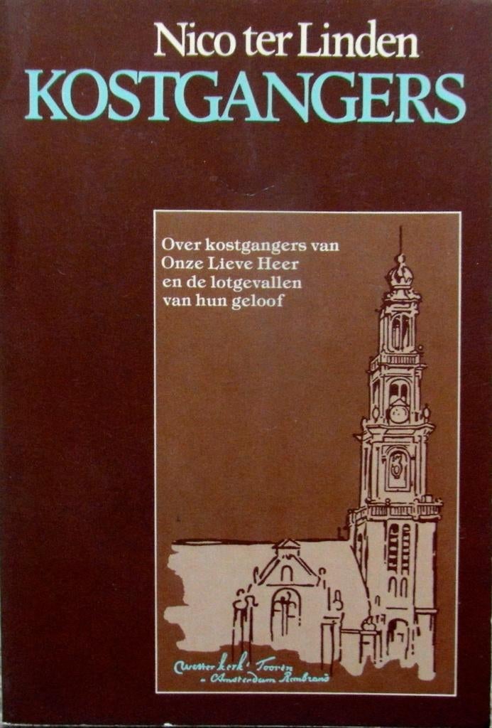 Kostgangers van Onze Lieve Heer, Ophalen of Verzenden, Zo goed als nieuw