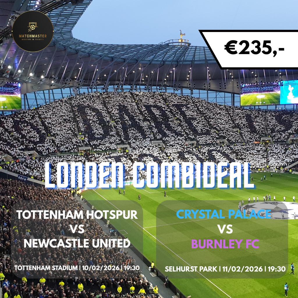 Tickets Tottenham-Newcastle & Crystal Palace - Burnley, Tickets en Kaartjes, Losse kaart, Drie personen of meer, Februari, Buitenland
