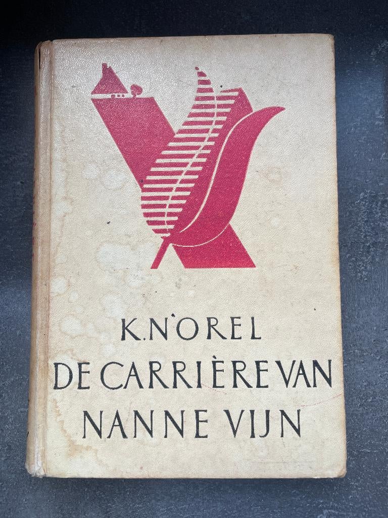 De carrière van Nanne Vijn van K. Norel, Ophalen, Gelezen, K. Norel, Fictie