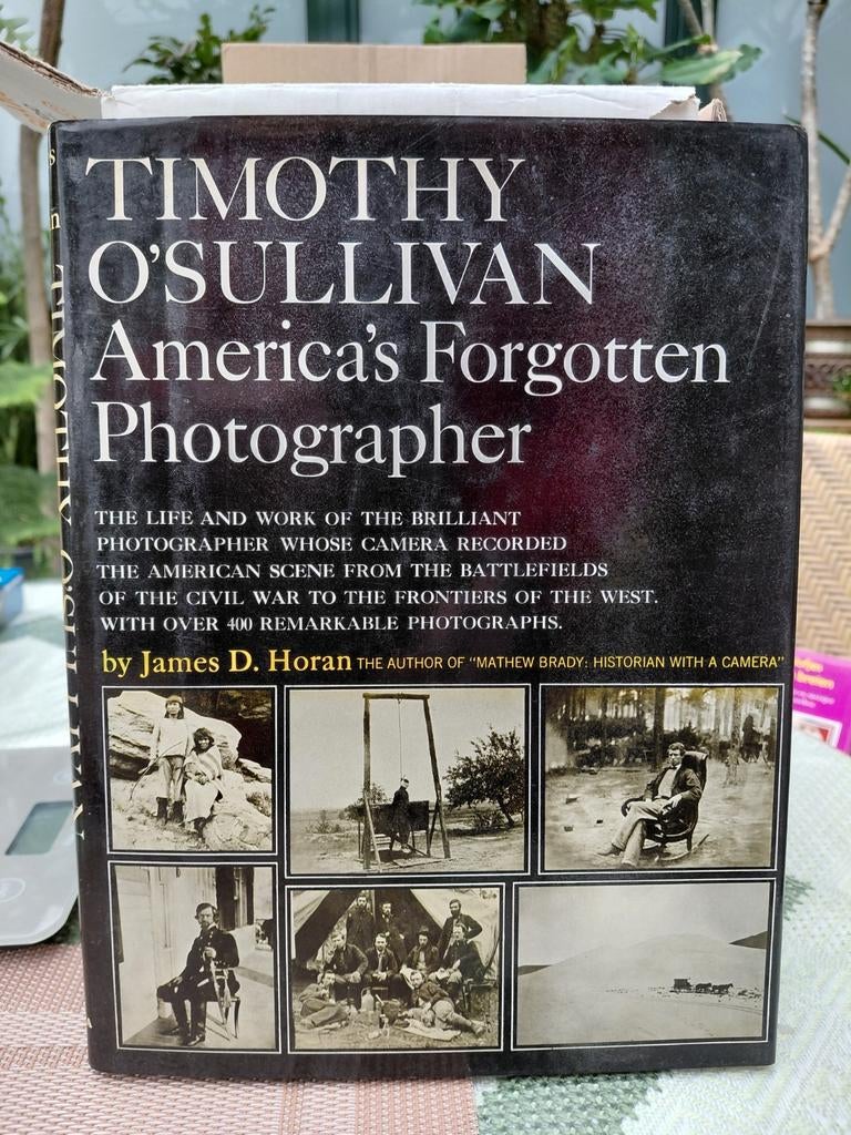 America's forgotten photographer. Timothy O'Sullivan, Ophalen of Verzenden, Gelezen