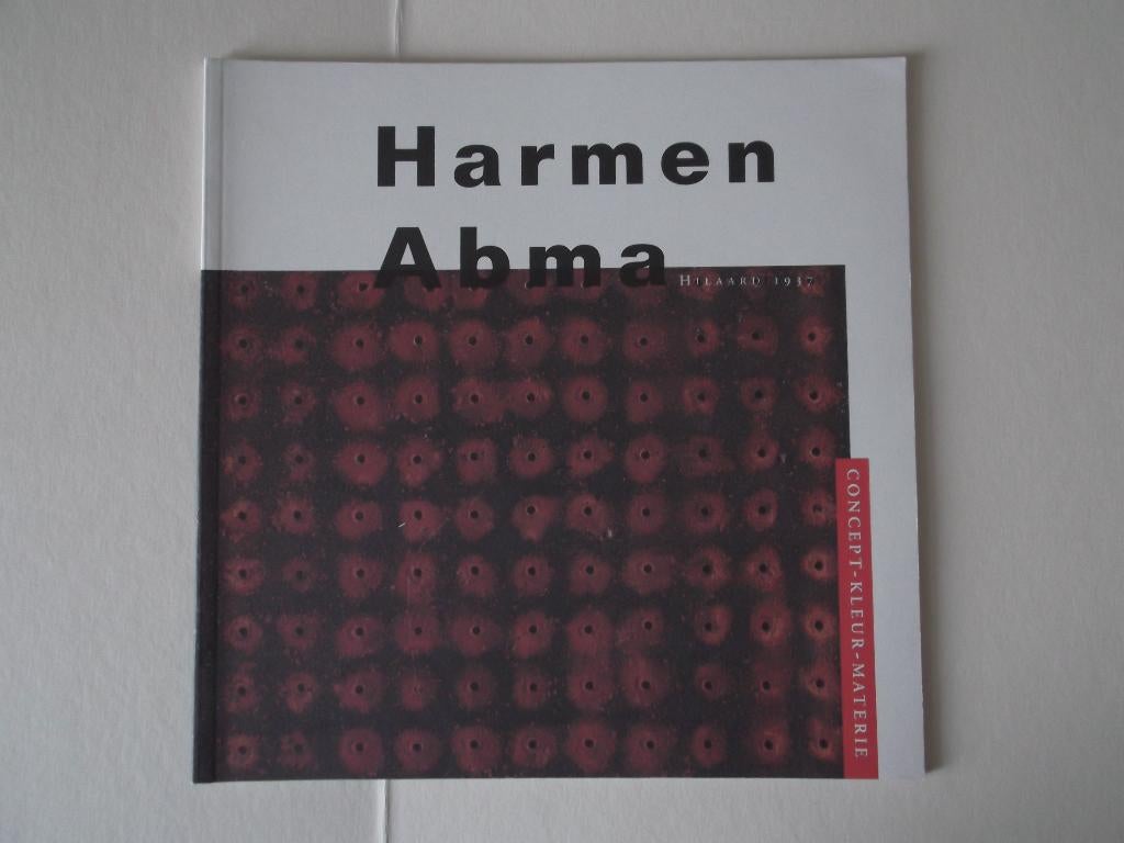 Harmen Abma. Hilaard. Concept-Kleur-Materie. Friesland., Verzenden, Zo goed als nieuw, Zie beschrijving, Schilder- en Tekenkunst