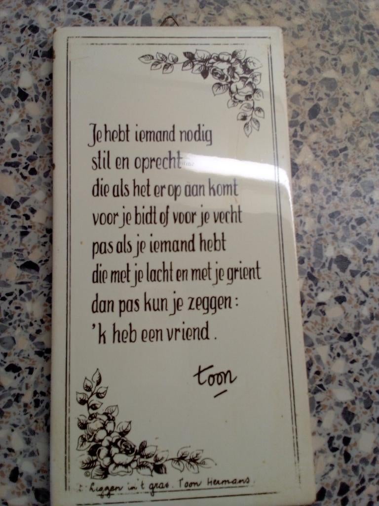 Vintage Tegelspreuk Toon Hermans - 'k heb een vriend, Ophalen