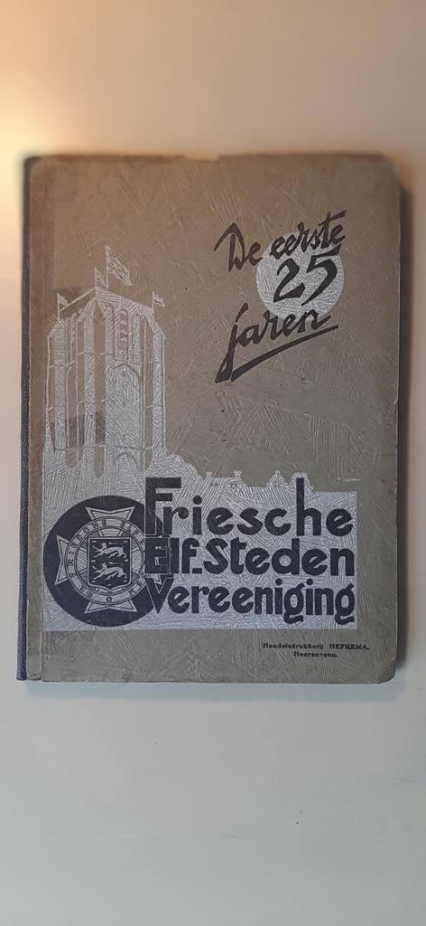 Friesche Elfstedenvereniging De eerste 25 jaren, Ophalen of Verzenden, Gelezen
