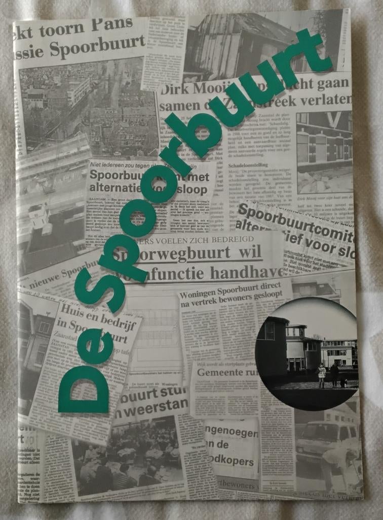 Stadsvernieuwing in de Spoorbuurt van Zaandam, Ophalen of Verzenden, Zo goed als nieuw