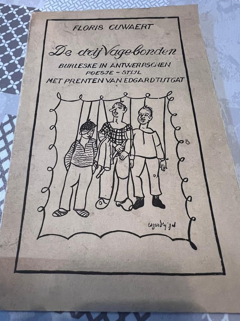 Floris Cuwaert: De drij Vagebonden *Met prenten van Edgard T, Ophalen of Verzenden, Floris Cuwaert