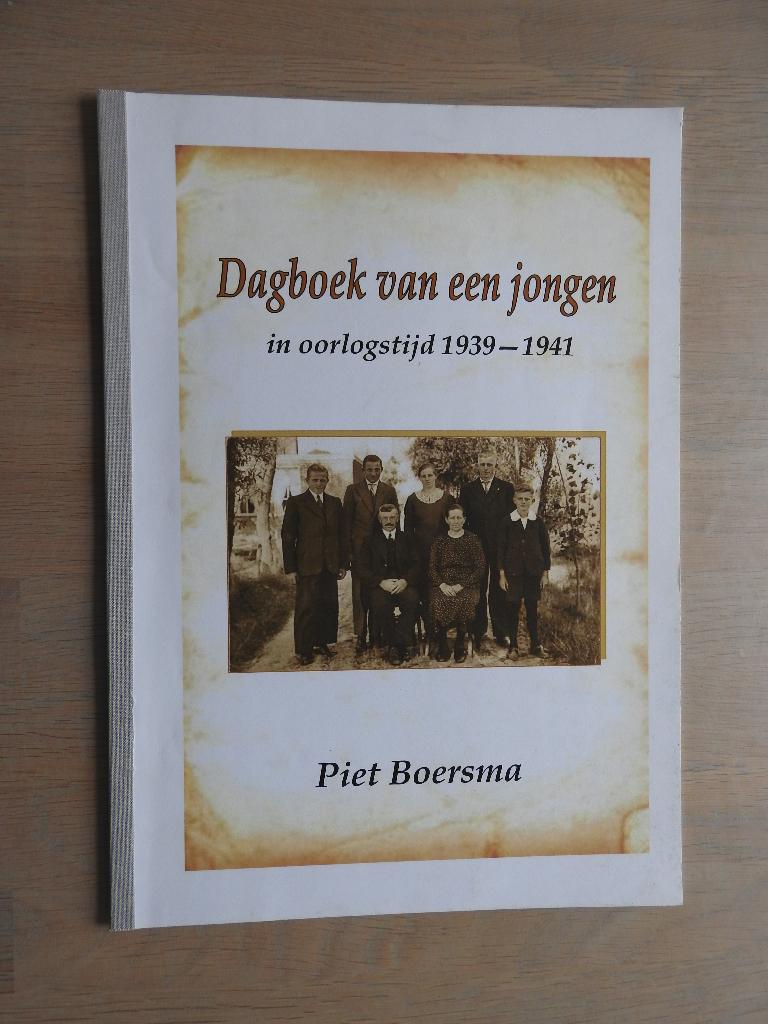 Dagboek van een jongen in oorlogstijd 1939-1941 Piet Boersma, Boeken, Ophalen of Verzenden, Tweede Wereldoorlog, Zo goed als nieuw
