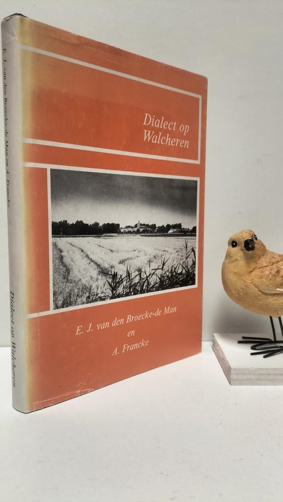 Broecke-de Man, E.J. van den e.a.; Dialect op Walcheren, Ophalen of Verzenden, Gelezen