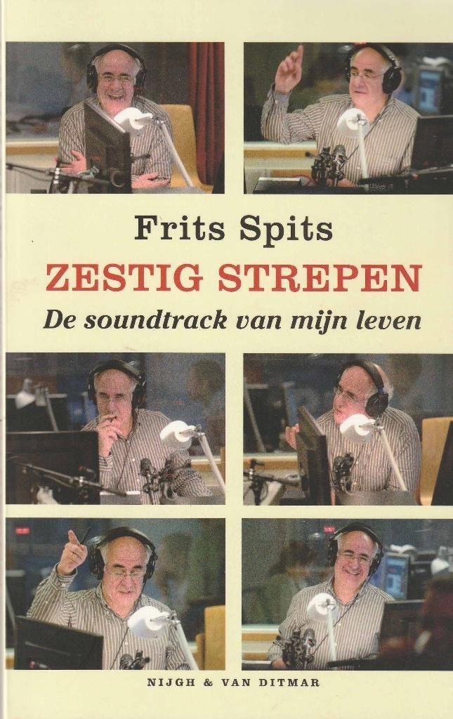 Zestig strepen - Frits Spits, Boeken, Ophalen of Verzenden, Zo goed als nieuw, Algemeen, Frits Stip