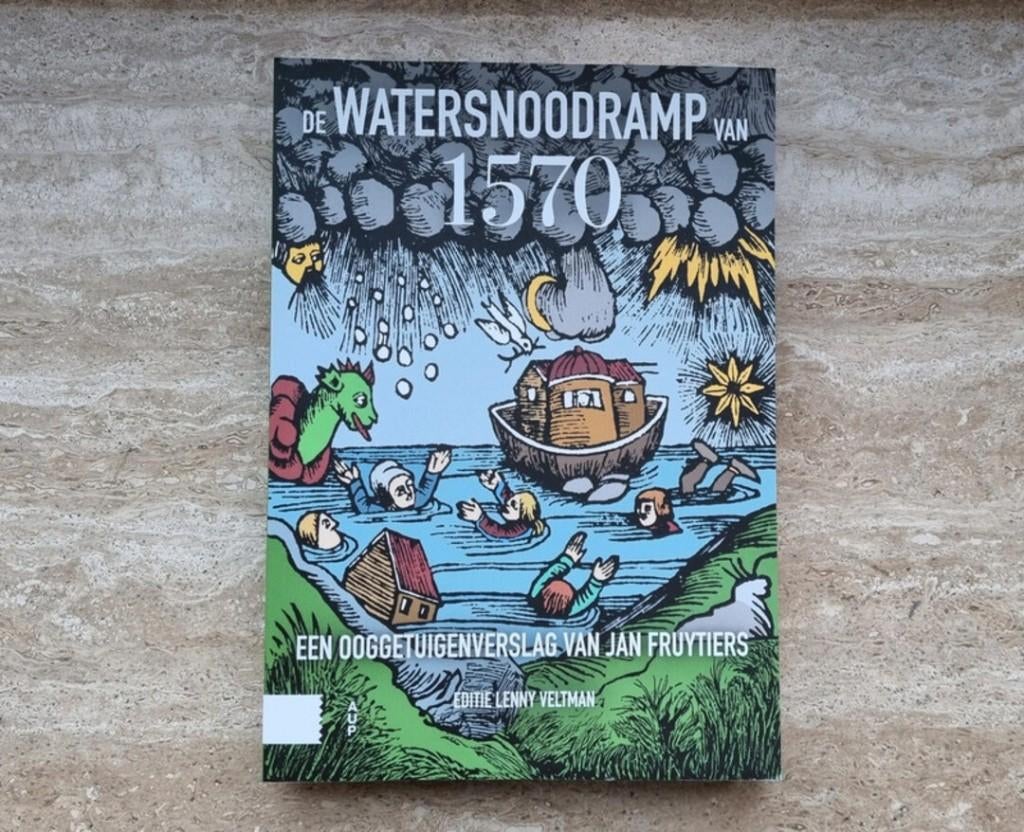 De Watersnoodramp van 1570, verslag van Allerheiligenvloed, Verzenden, 15e en 16e eeuw, Nieuw, Lenny Veltman