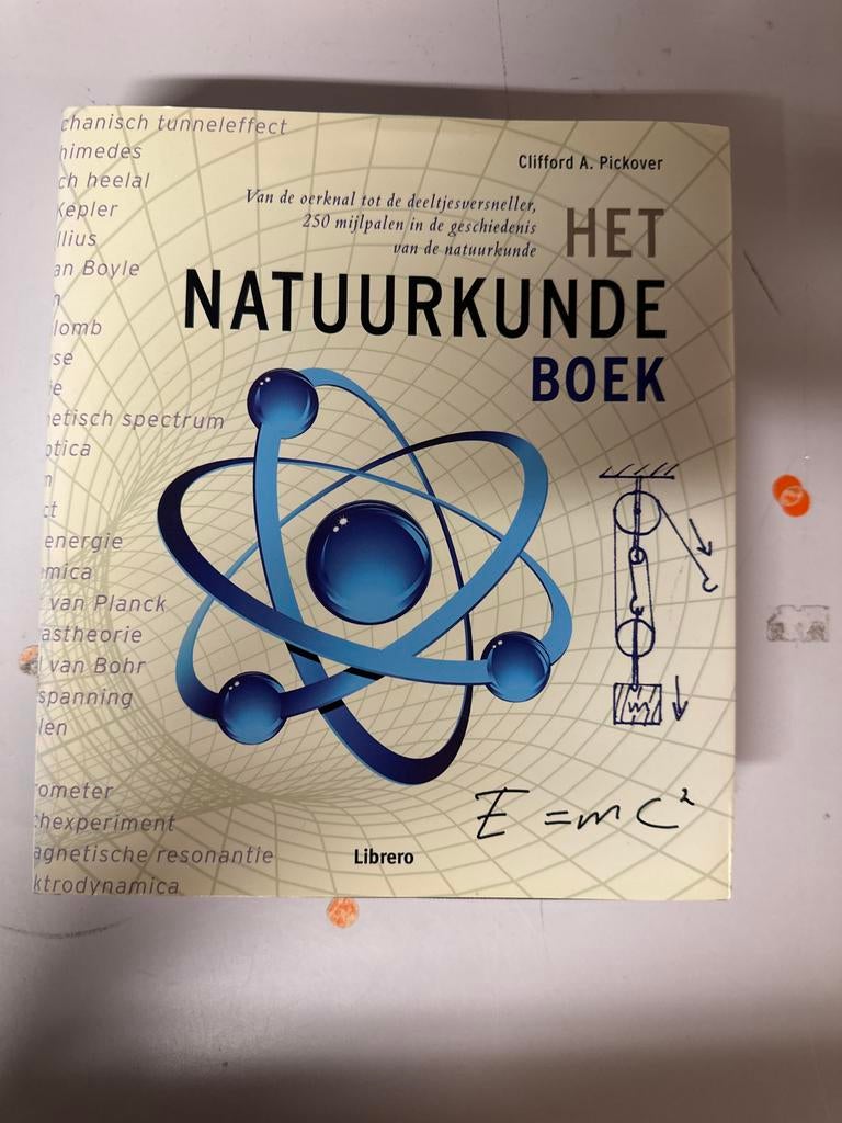 Het Natuurkunde Boek - Clifford A. Pickover, Ophalen of Verzenden, Zo goed als nieuw, Natuurwetenschap
