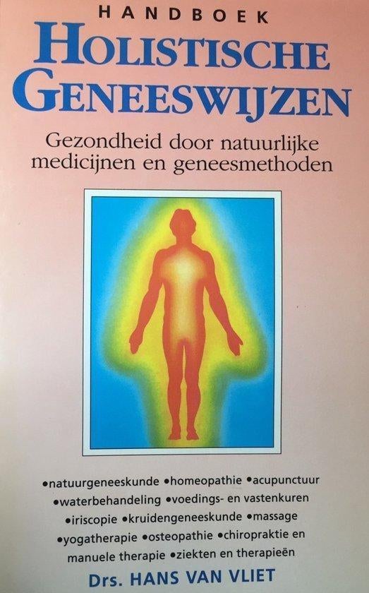 Hans van Vliet Handboek Holistische Geneeswijzen, Ophalen of Verzenden, Nieuw, Spiritualiteit algemeen, Overige typen