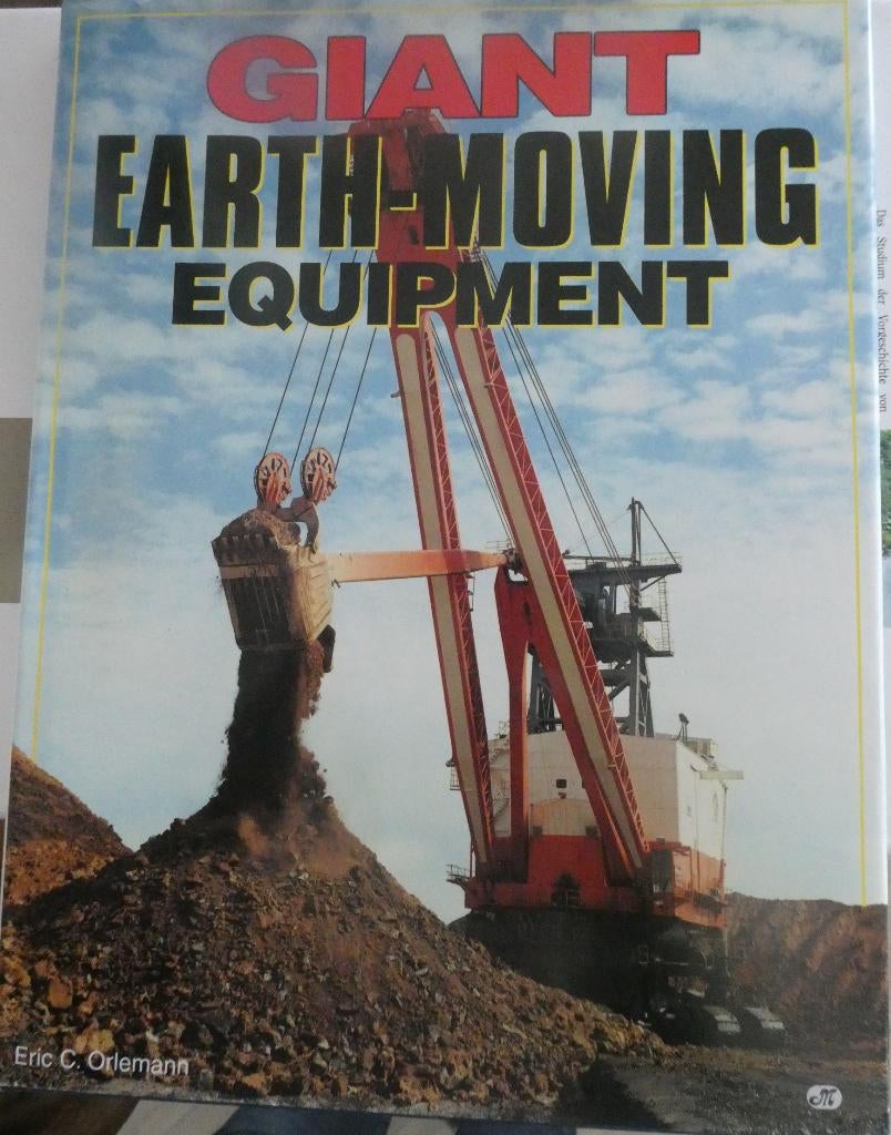 Graafmachines / Grondverzet / Giant earth-moving equipment, Verzenden, Gelezen, Overige merken