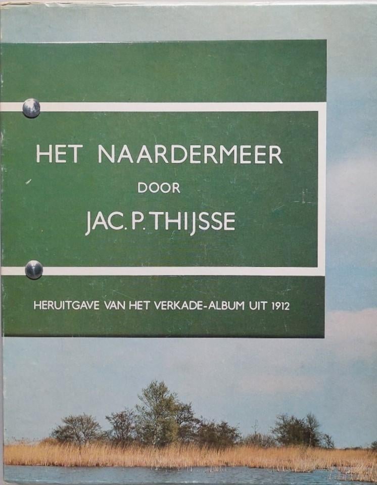 Het Naardermeer door Jac. P. Thijsse, Gelezen, Ophalen of Verzenden, Natuur algemeen, Jac. P. Thijsse