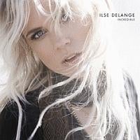Ilse Delange - Incredible, Ophalen of Verzenden, 2000 tot heden, Zo goed als nieuw