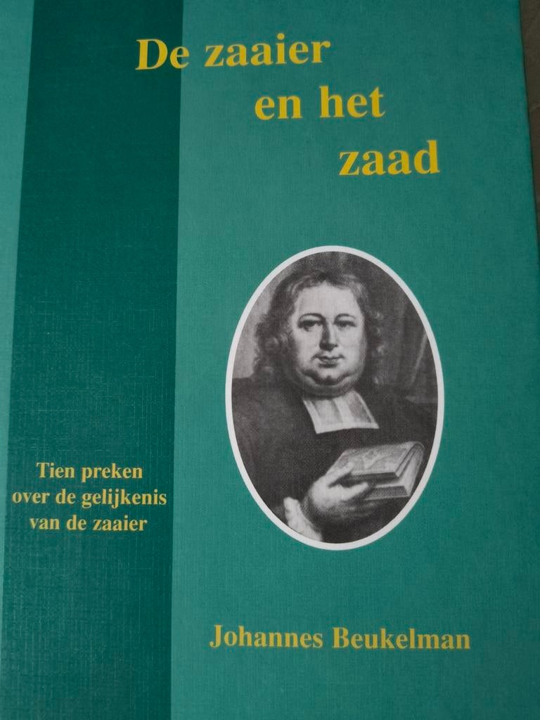 De zaaier en het zaad. Johannes Beukelman, Boeken, Johannes Beukelman, Christendom | Protestants, Ophalen of Verzenden, Zo goed als nieuw