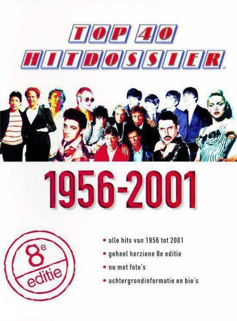 Boek Top 40 Hitdossier 1956 - 2001 8e Editie, Ophalen of Verzenden, Gelezen, Algemeen, Johan van Slooten