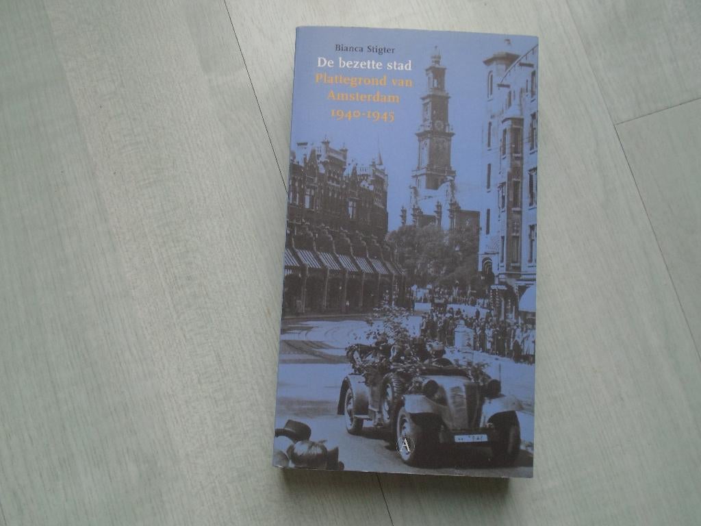 de bezette stad, bianca stigter, Ophalen of Verzenden, Zo goed als nieuw, Bianca Stigter