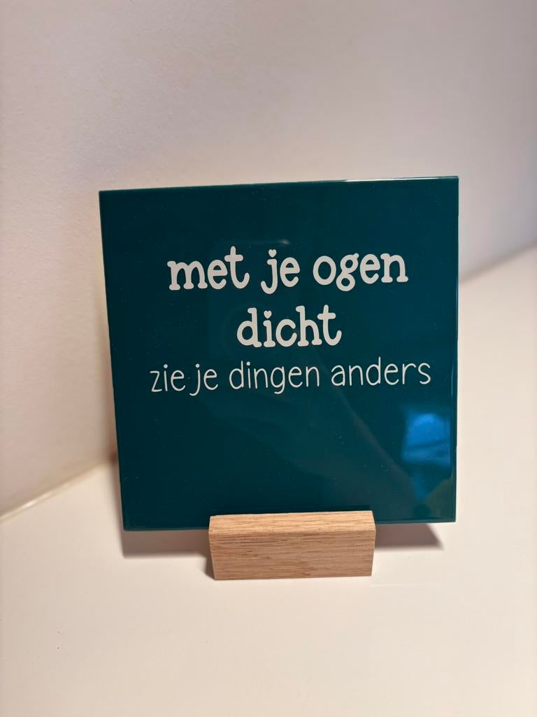 Tegeltjes met tekst, Ophalen of Verzenden, Zo goed als nieuw