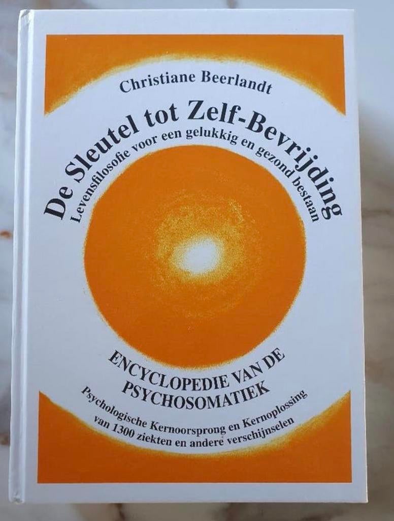 De Sleutel tot Zelf-Bevrijding - Christiane Beerlandt, Boeken, Ophalen of Verzenden, Zo goed als nieuw, Spiritualiteit algemeen