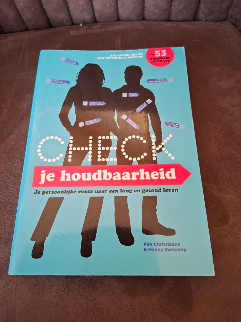 Check je houdbaarheid - Gezond leven boek, Ophalen of Verzenden, Gelezen, Gezondheid en Conditie, Pim Christiaans & Hanny Roskamp