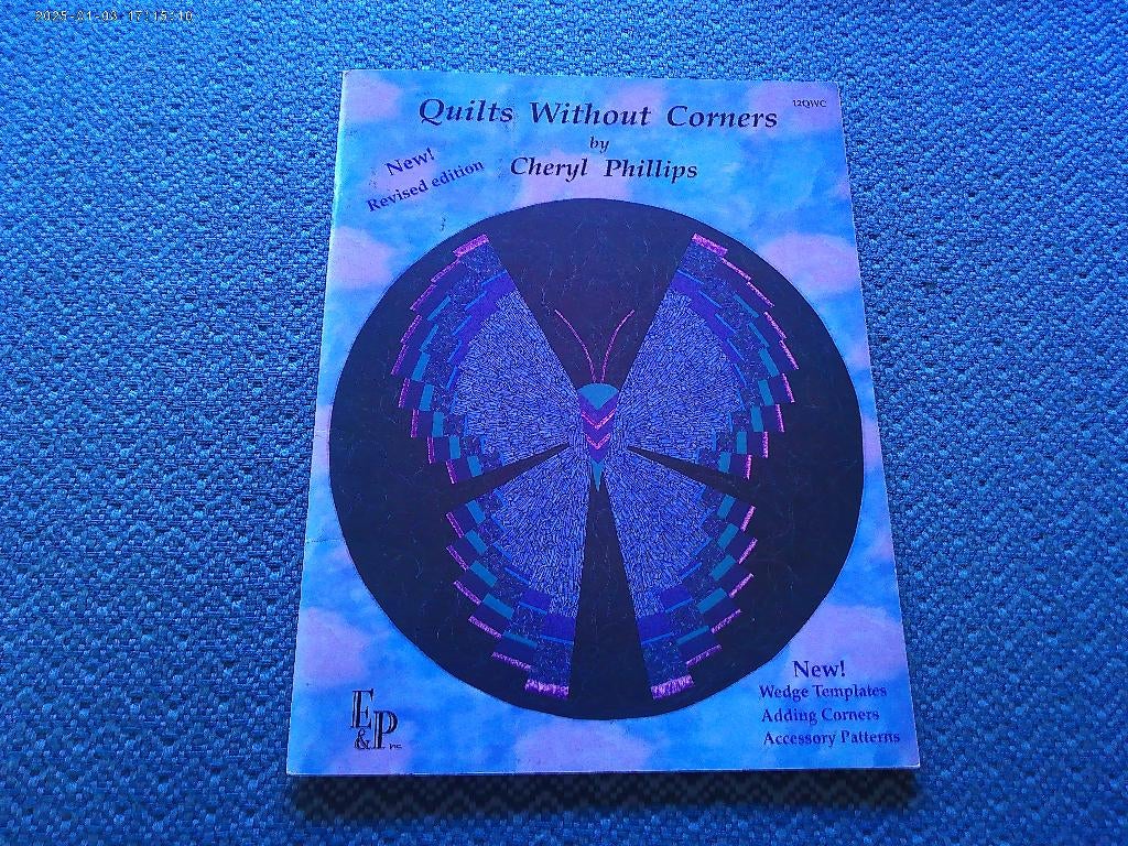 QUILTS without Corners - Cheryl Phillips, Ophalen of Verzenden, Nieuw, Borduren en Naaien, Cheryl Phillips