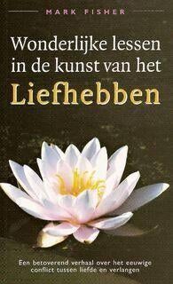 M. Fisher Wonderlijke lessen in de kunst van het liefhebben, Ophalen of Verzenden, Nieuw, Spiritualiteit algemeen, Overige typen