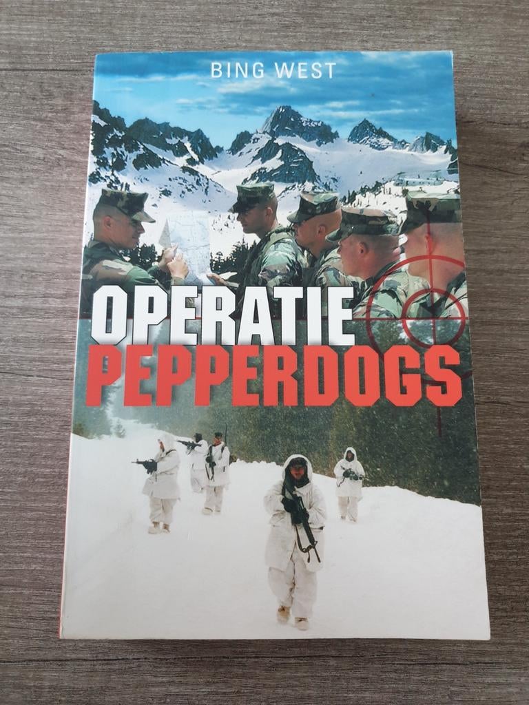Operatie Pepperdogs - Bing West (Militair Boek), Ophalen of Verzenden, Gelezen, Bing West