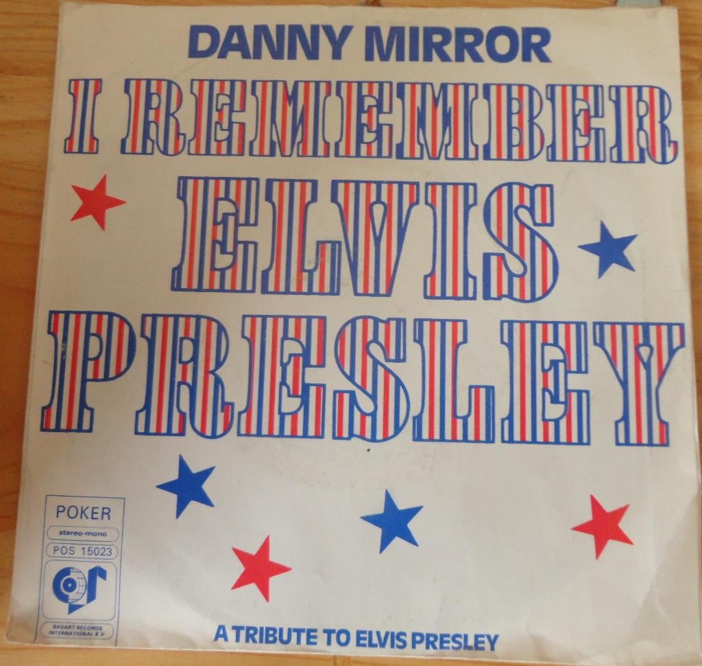 Danny Mirror > I Remember Elvis Presley, Gebruikt, 7 inch, Single, Ophalen of Verzenden