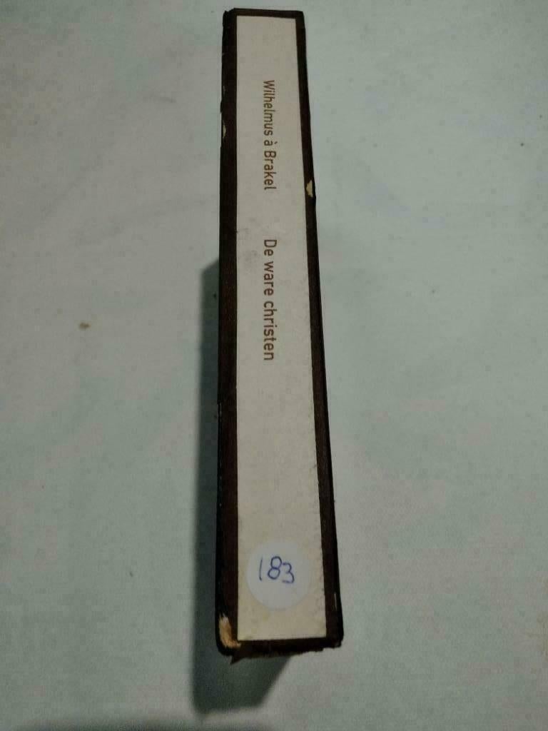 Nr. 1048 Wilhelmus à Brakel, De ware Christen 10 predikatiën, Antiek en Kunst, Antiek | Boeken en Bijbels, Ophalen of Verzenden