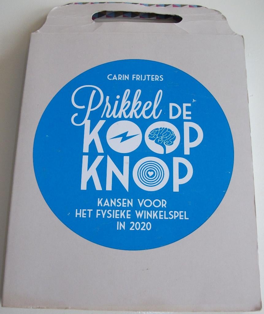 Frijters, Carin *** PRIKKEL DE KOOPKNOP ***, Ophalen of Verzenden, Zo goed als nieuw, Economie en Marketing, Frijters, Carin