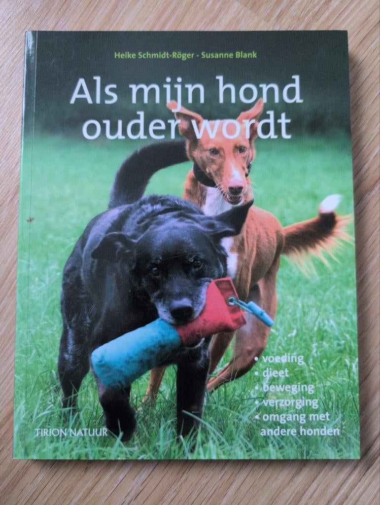 Als mijn hond ouder wordt Heike Schmidt-Röger Susanne Blank, Ophalen of Verzenden, Zo goed als nieuw, Honden, Heike Schmidt-Röger, Susanne Blank