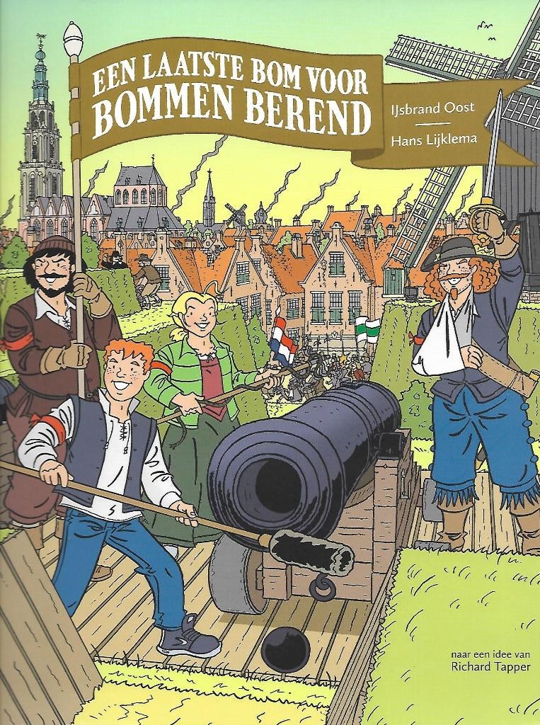 Een laatste bom voor Bommen Berend, IJsbrand Oost en Hans Lijklema, Eén stripboek, Nieuw, Ophalen of Verzenden
