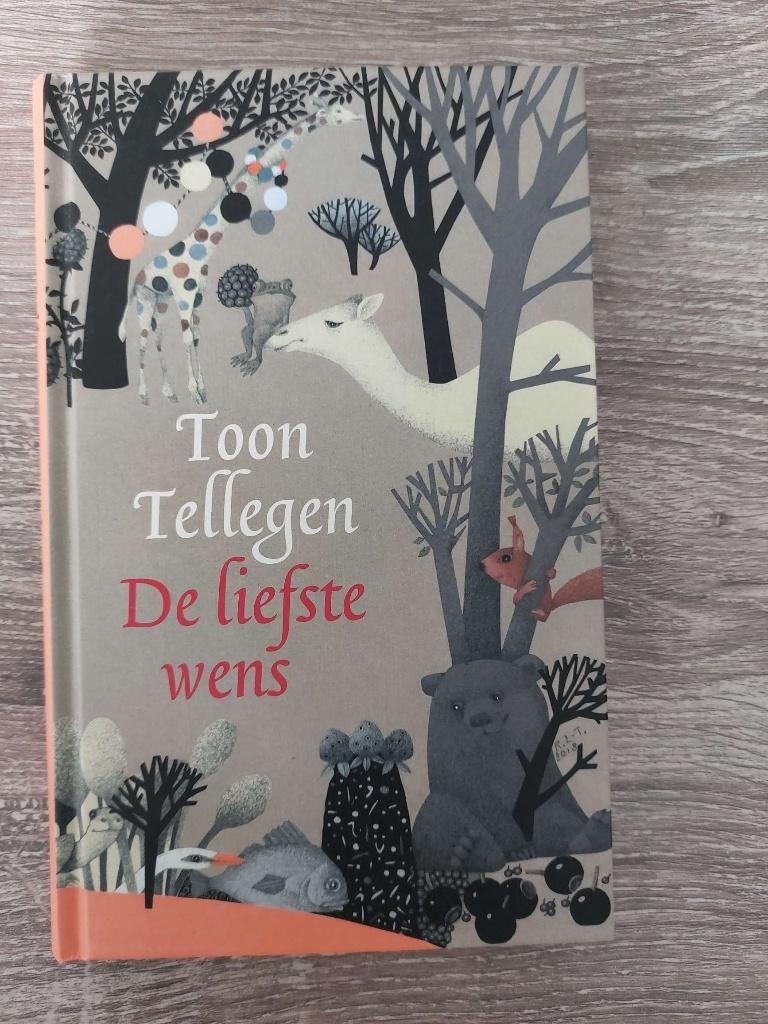 Toon Tellegen - De liefste wens - 2024, Ophalen of Verzenden, Zo goed als nieuw, Toon Tellegen
