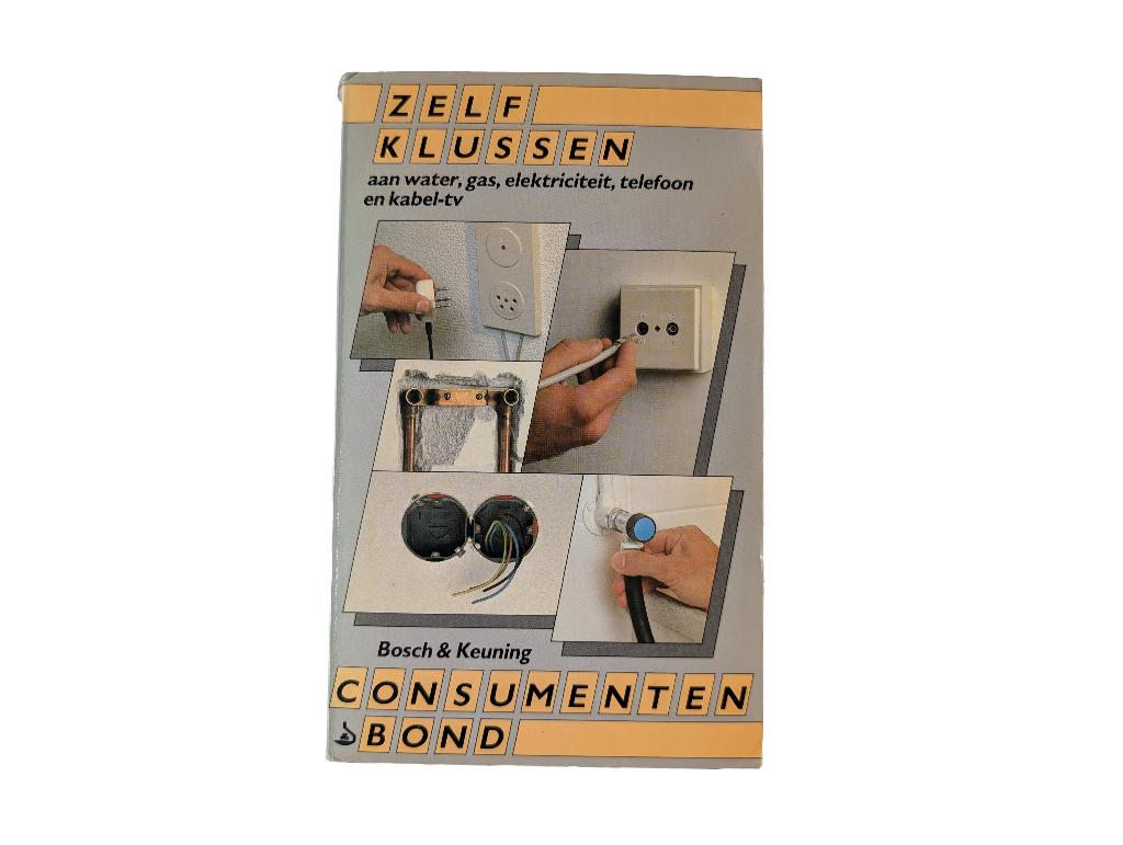 Zelf Klussen; Water, Gas, Elektriciteit - Bosch en Keuning, Ophalen of Verzenden, Zo goed als nieuw, Overige onderwerpen, Bosch en Keuning