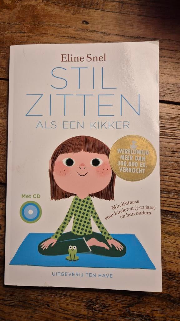 Eline Snel - Stilzitten als een kikker, Boeken, Psychologie, Ophalen of Verzenden, Zo goed als nieuw, Eline Snel