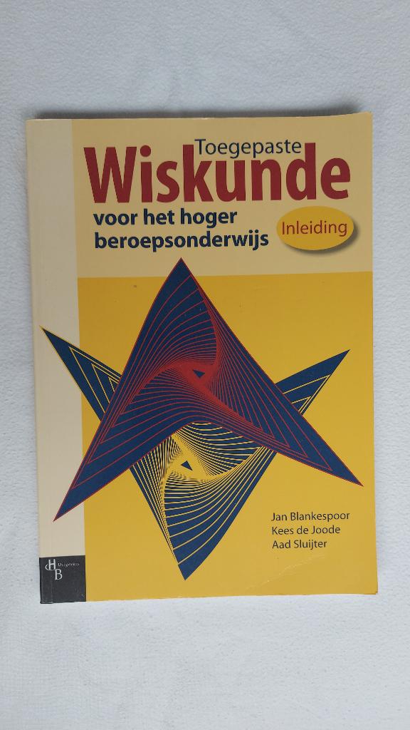 Toegepaste Wiskunde HBO - ISBN 978 90 5574 495 4, Boeken, Studieboeken en Cursussen, Zo goed als nieuw, HBO, Beta, Ophalen of Verzenden