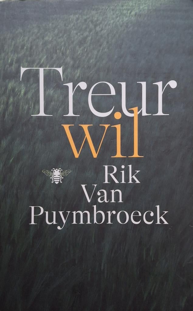 Rik Van Puymbroeck - Treurwil, Boeken, Literatuur, Gelezen, België, Ophalen of Verzenden