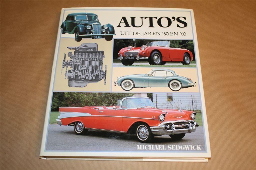 Auto's uit de jaren '50 en '60 - Michael Sedgwick, Boeken, Auto's | Boeken, Ophalen of Verzenden, Zo goed als nieuw, Algemeen