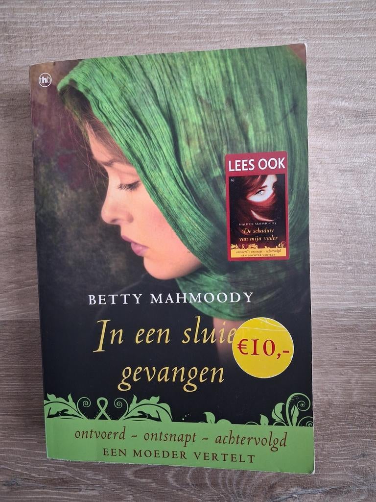 In een sluier gevangen - Betty Mahmoody, Boeken, Ophalen of Verzenden, Zo goed als nieuw