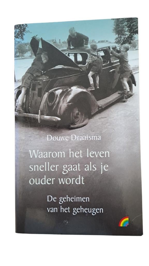 Waarom het leven sneller gaat als je ouder wordt, Douwe Draaisma, Ophalen of Verzenden, Ontwikkelingspsychologie, Zo goed als nieuw