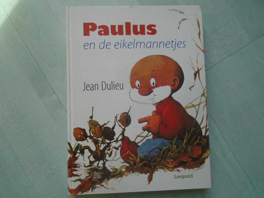 paulus en de eikelmannetjes, jean dulieu, Boeken, Ophalen of Verzenden, Zo goed als nieuw, Jean Dulieu, Fictie algemeen