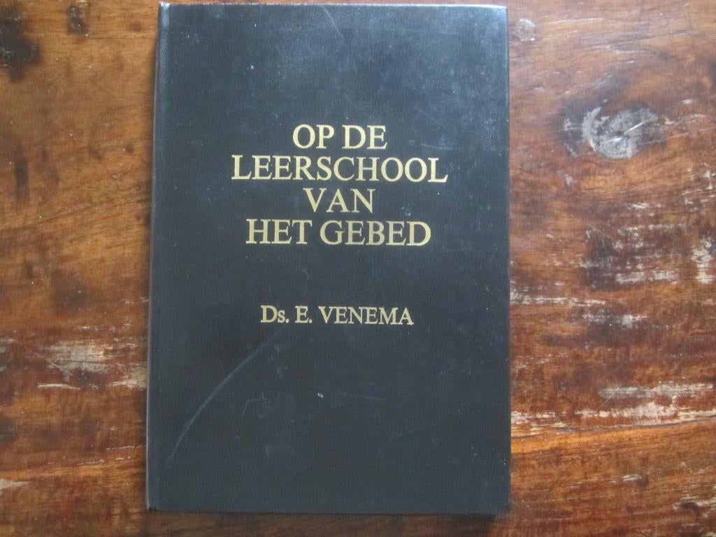 ds E. Venenma Op de leerschool van het gebed - 6 preken, Ophalen of Verzenden, Gelezen, Christendom | Protestants