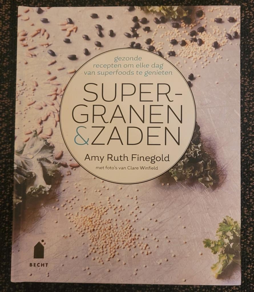 Super Granen & Zaden Kookboek, Hoofdgerechten, Gezond koken, Ophalen of Verzenden, Zo goed als nieuw