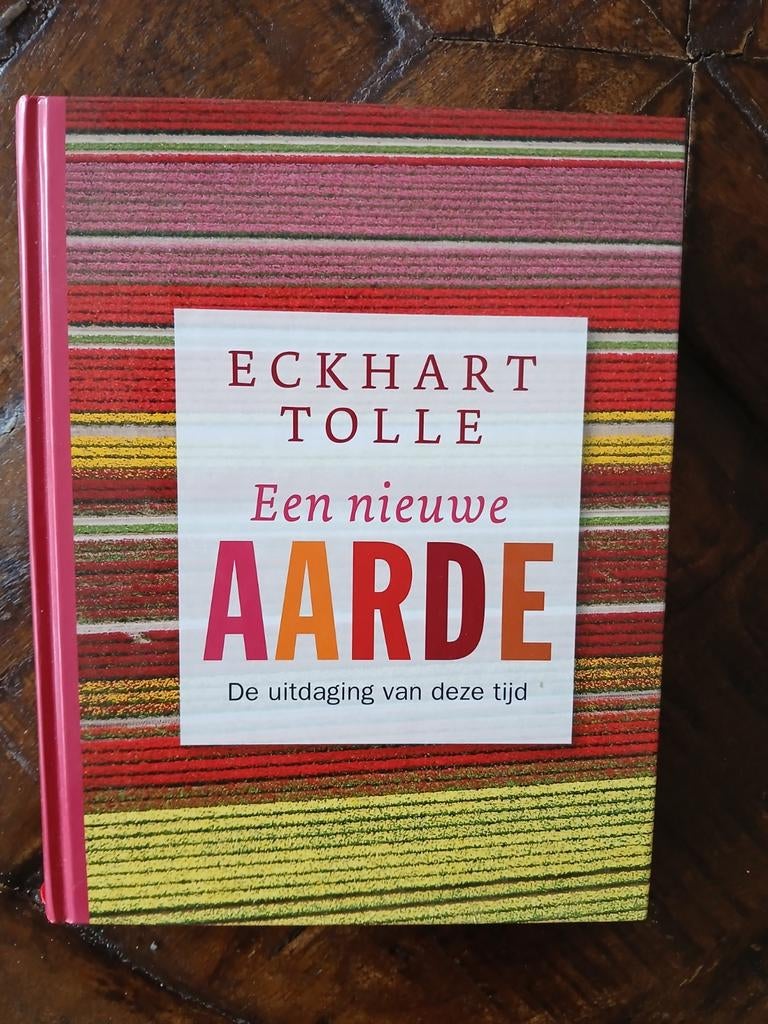 Een nieuwe aarde Eckhart Tolle, Boeken, Achtergrond en Informatie, Spiritualiteit algemeen, Ophalen of Verzenden, Zo goed als nieuw
