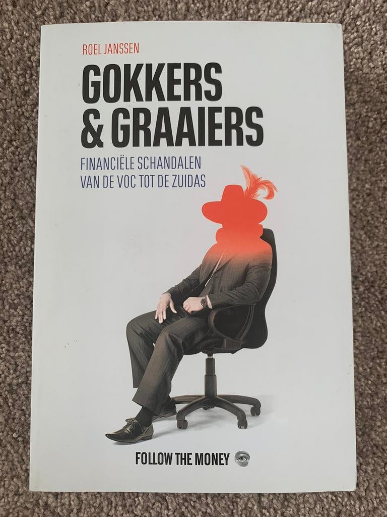Gokkers en graaiers - Roel Janssen, Verzenden, Zo goed als nieuw, Nederland