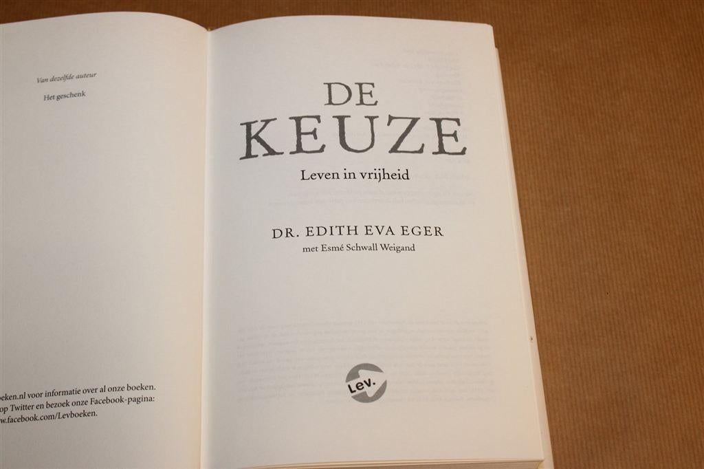 De Keuze — Holocaust-memoir, Edith Eger, Boeken, Ophalen of Verzenden, Gelezen, Overige